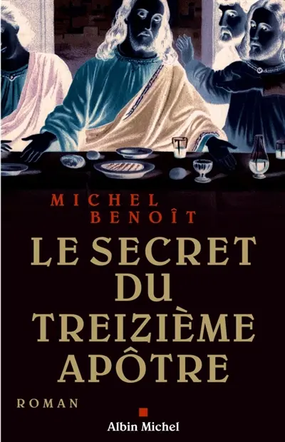 Le secret du treizième apôtre