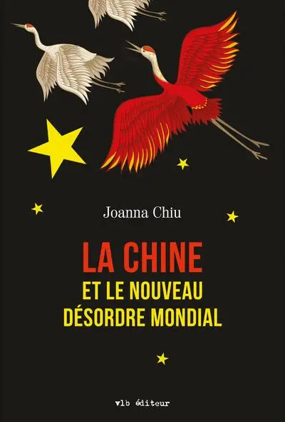 La Chine et le nouveau désordre mondial