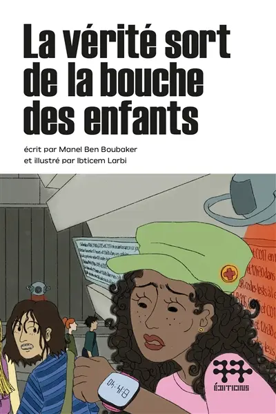 La vérité sort de la bouche des enfants