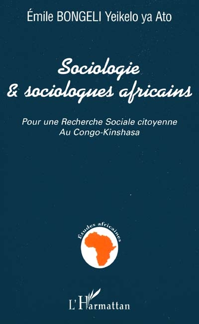 Sociologie et sociologues africains : pour une recherche sociale citoyenne au Congo-Kinshasa
