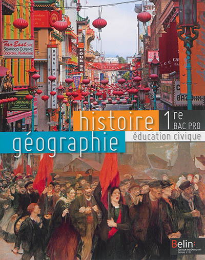 histoire, géographie, éducation civique, 1re bac pro