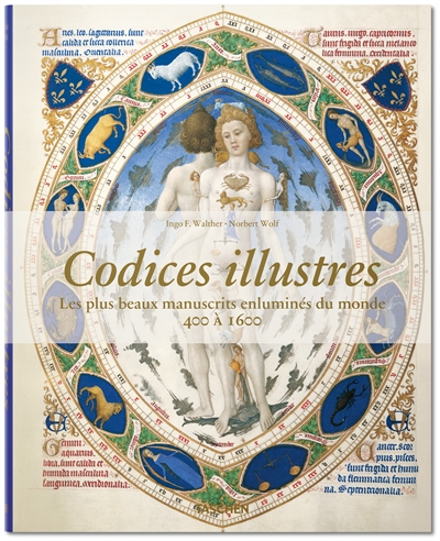 Codices illustres : les plus beaux manuscrits enluminés du monde (400-1600)