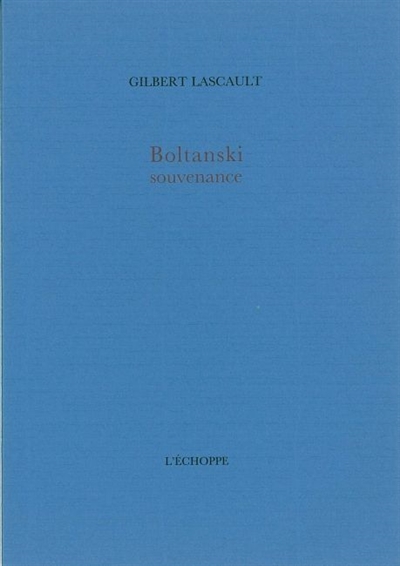 Boltanski : souvenance
