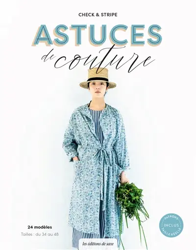 Astuces de couture : 24 modèles : tailles, du 34 au 38