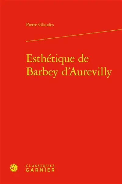 Esthétique de Barbey d'Aurevilly