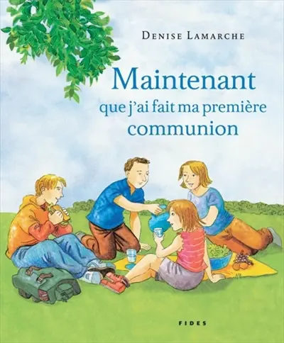 Maintenant que j'ai fait ma première communion