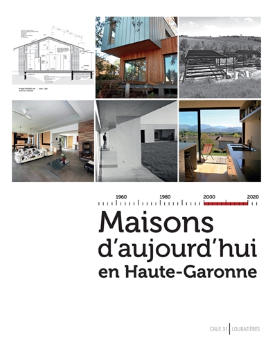 Maisons d'aujourd'hui en Haute-Garonne