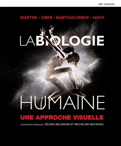 La biologie humaine : une approche visuelle