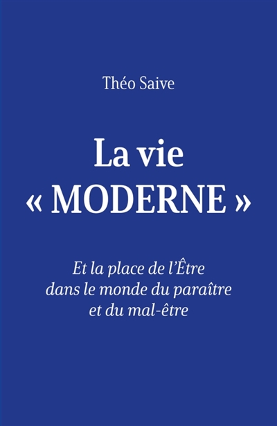 La vie « moderne » : Et la...
