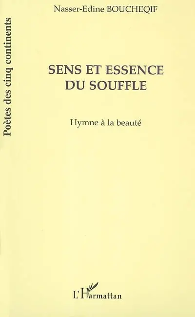 Sens et essence du souffle : hymne à la beauté
