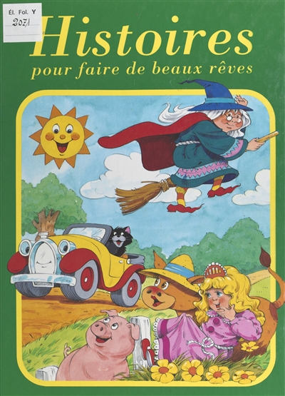 histoires pour faire de beaux reves