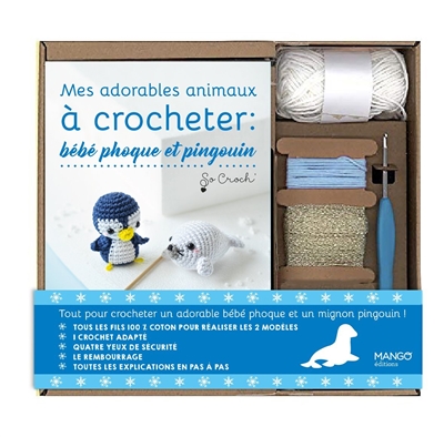 Mes adorables animaux à crocheter : bébé phoque et pingouin