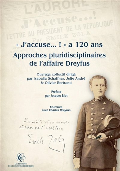 J'accuse... ! a 120 ans : approches pluridisciplinaires de l'affaire Dreyfus