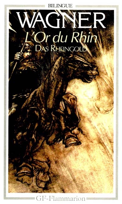 L'or du Rhin. Das Rheingold