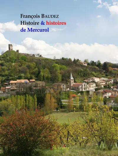 Histoire & histoires de Mercurol