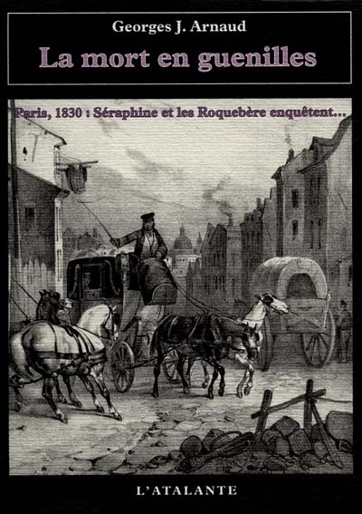La mort en guenilles : 1830, Hyacinthe et Narcisse Roquebère enquêtent