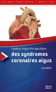 Guide pratique thérapeutique des syndromes coronaires aigus