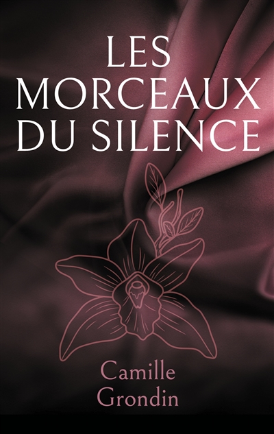 Les morceaux du silence :...