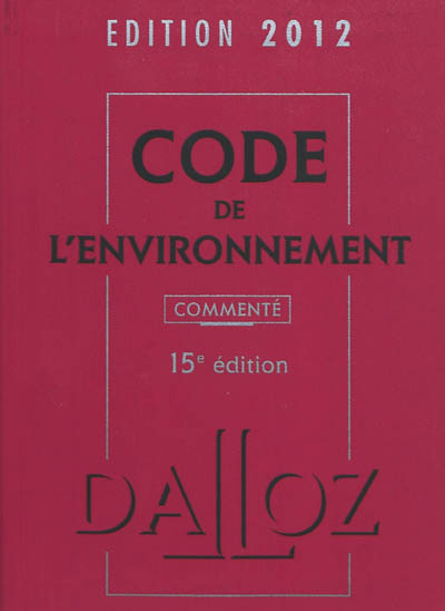 Code de l'environnement 2012, commenté