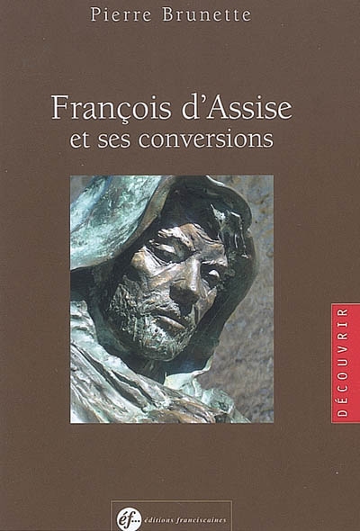 François d'Assise et ses conversions