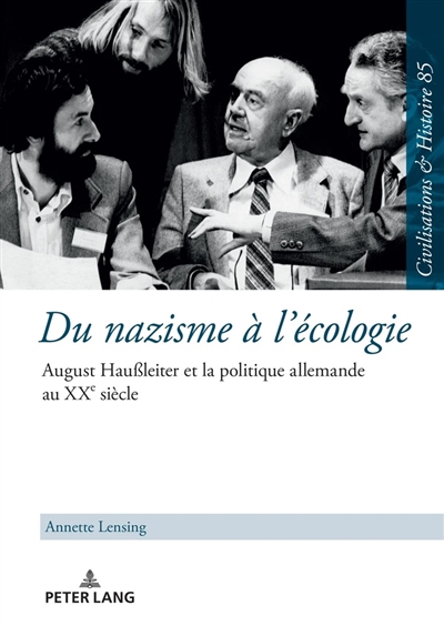 Du nazisme à l'écologie : August Haussleiter et la politique allemande au XXe siècle