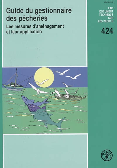 Guide du gestionnaire des pêcheries : les mesures d'aménagement et leur application