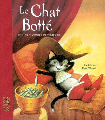 Le Chat Botté et autres contes de toujours