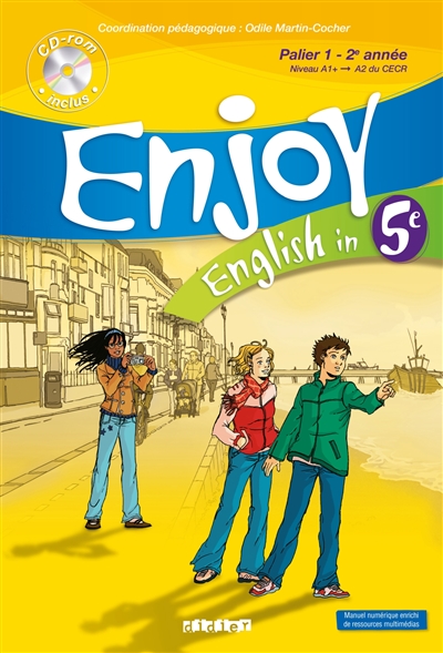 Enjoy English in 5e : palier 1, 2e année, niveau A1+-A2 du CECR
