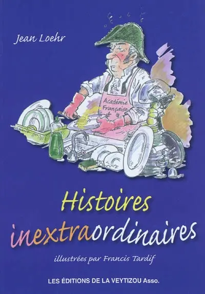 Histoires inextraordinaires