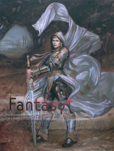Fantasy +. Vol. 3. Les plus belles oeuvres d'art du monde peintes à la main