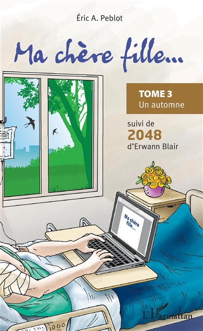 Ma chère fille..., tome 3