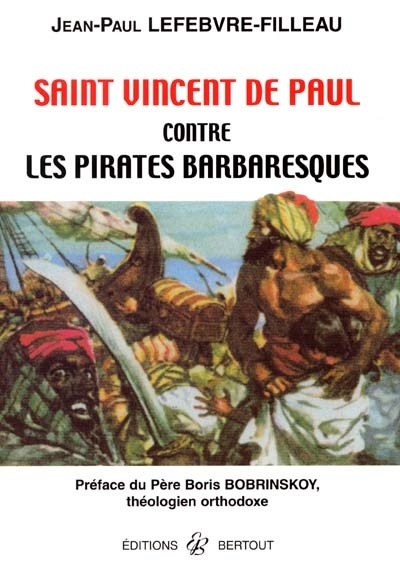 Saint Vincent de Paul contre les pirates barbaresques