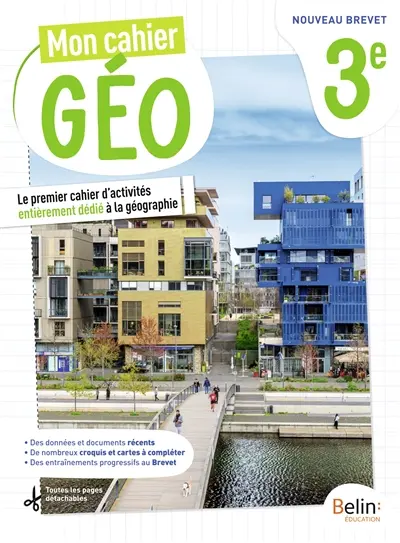 Mon cahier géo 3e : nouveau brevet