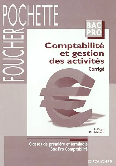 Comptabilité et gestion des activités : corrigé