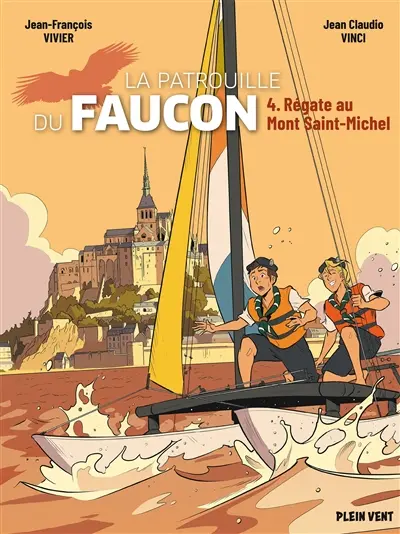 La patrouille du faucon. Vol. 4. Régate au Mont Saint-Michel