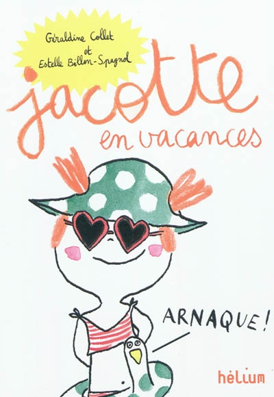 Jacotte en vacances : 65 histoires à lire seul(e) ou accompagné(e)