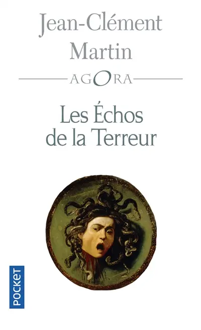 Les échos de la Terreur : vérités d'un mensonge d'Etat, 1794-2001