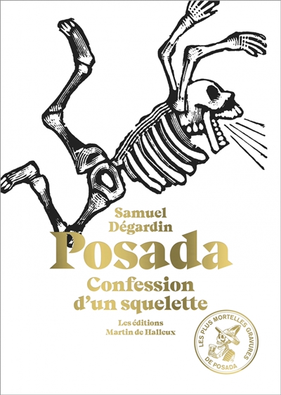 Posada, confession d'un squelette