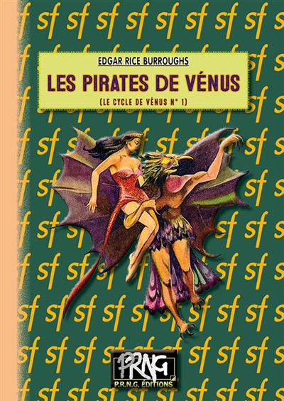 Le cycle de Vénus. Vol. 1. Les pirates de Vénus