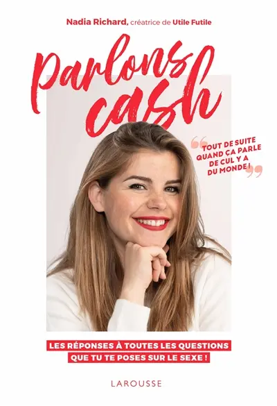 Parlons cash : les réponses à toutes les questions que tu te poses sur le sexe !