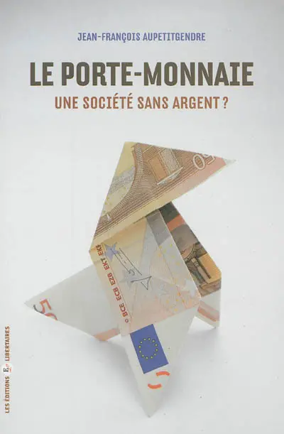 Le porte-monnaie : une société sans argent ?