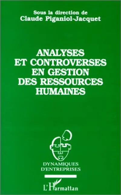 Analyses et controverses en gestion des ressources humaines