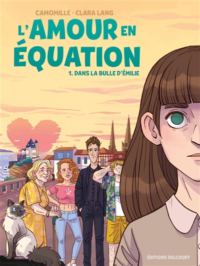 l'amour en équation. vol. 1. dans la bulle d'emilie