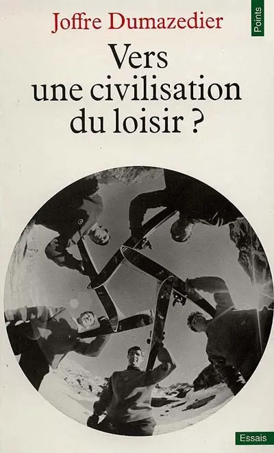 Vers une civilisation du loisir