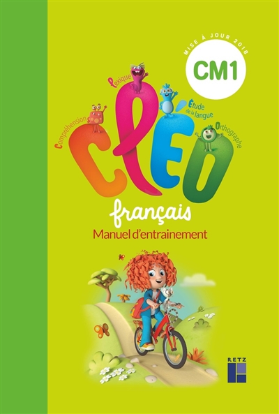 CLEO, français CM1, cycle 3 : manuel d'entraînement