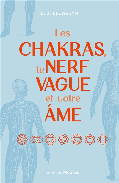 Les chakras, le nerf vague...