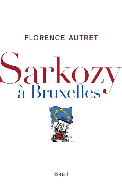 Sarkozy à Bruxelles