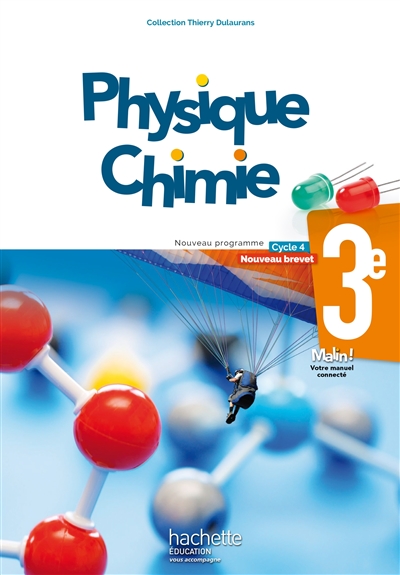 Physique chimie 3e, cycle 4 : nouveau programme, nouveau brevet