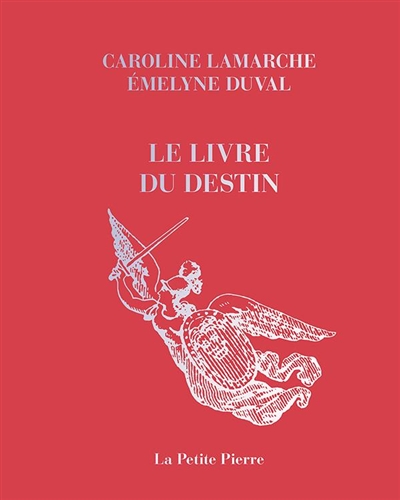 Le livre du destin ou La divination par les cartes du marquis de La Pierre d'Alun