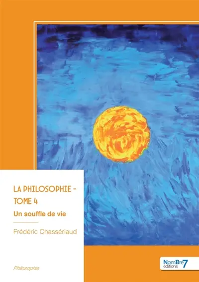 La philosophie : Tome 4